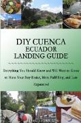 DIY Cuenca Ecuador Landing Guide