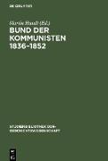 Bund der Kommunisten 1836¿1852