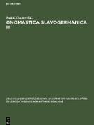 Onomastica Slavogermanica III
