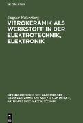Vitrokeramik als Werkstoff in der Elektrotechnik, Elektronik