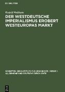Der westdeutsche Imperialismus erobert Westeuropas Markt
