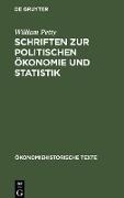 Schriften zur politischen Ökonomie und Statistik