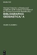 Bibliographia Geodaetica/ A, Volume 23, Number 4, Bibliographia Geodaetica/ A Volume 23, Number 4