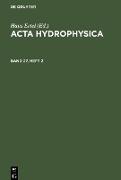 Acta Hydrophysica. Band 27, Heft 2