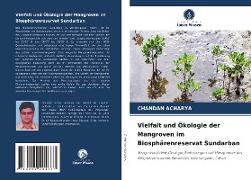 Vielfalt und Ökologie der Mangroven im Biosphärenreservat Sundarban