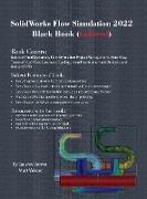 SolidWorks Flow Simulation 2022 Black Book (Colored)