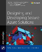 Designing and Developing Secure Azure Solutions