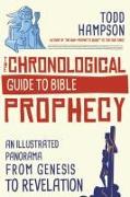 The Chronological Guide to Bible Prophecy