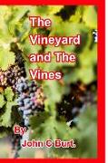 The Vineyard and The Vines