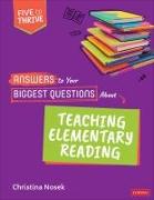 Answers to Your Biggest Questions About Teaching Elementary Reading