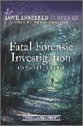 Fatal Forensic Investigation