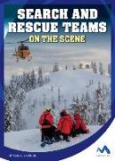 Search and Rescue Teams on the Scene