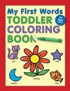 My First Words Toddler Coloring Book