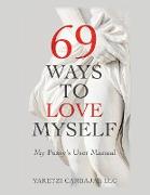 69 Ways to Love Myself