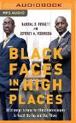 Black Faces in High Places: 10 Strategic Actions for Black Professionals to Reach the Top and Stay There