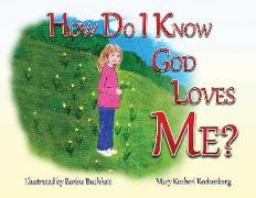 How Do I Know God Loves Me?