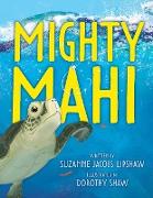 Mighty Mahi