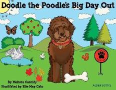 Doodle the Poodle's Big Day Out