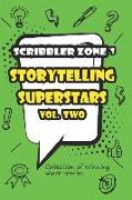 ScribblerZone's Storytelling Superstars Vol. Two