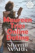 Maureen Tries Online Dating