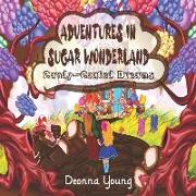 Sugar Wonderland: Candy-Coated Dreams