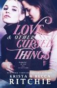 Love & Other Cursed Things