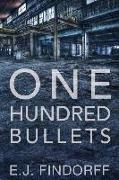One Hundred Bullets