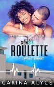 Roulette: A Steamy Vegas Medical Romance