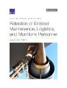 Retention of Enlisted Maintenance, Logistics, and Munitions Personnel: Analysis and Results