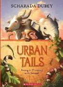 Urban Tails: Living in Harmony with Animals