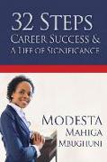 32 Steps: Career Success & A Life of Significance