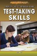 Surefire Tips to Improve Your Test-Taking Skills