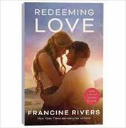 Redeeming Love (Movie tie-in)