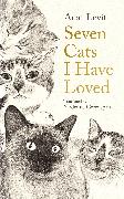 Seven Cats I Have Loved