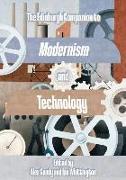 The Edinburgh Companion to Modernism and Technology