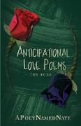 Anticipational Love Poems