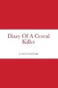 Diary Of A Cereal Killer