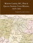 Warren County, NC, Pleas & Quarter Sessions Court Minutes, 1837-1840