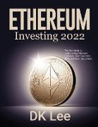 Ethereum Investing 2022