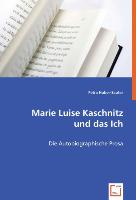 Marie Luise Kaschnitz und das Ich