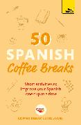 50 Spanish Coffee Breaks