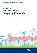 Baruch de Spinoza - Philosoph und Handwerker