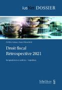 Droit fiscal : Rétrospective 2021 (PrintPlu§)
