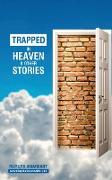 Trapped In Heaven and other stories