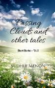 Passing Clouds and other tales
