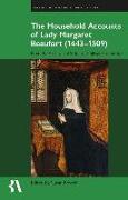 The Household Accounts of Lady Margaret Beaufort (1443-1509)