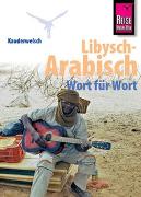 Kauderwelsch Sprachführer Libysch-Arabisch - Wort für Wort