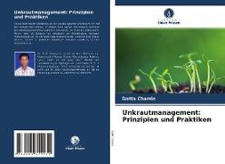 Unkrautmanagement: Prinzipien und Praktiken