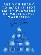 Are You Ready to Make it Big? Empty Promises of Multi-Level Marketing