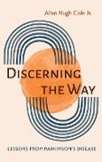 Discerning the Way